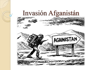 Invasión Afganistán

 