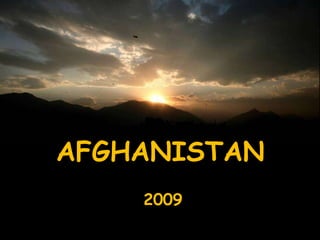 2009 AFGHANISTAN 