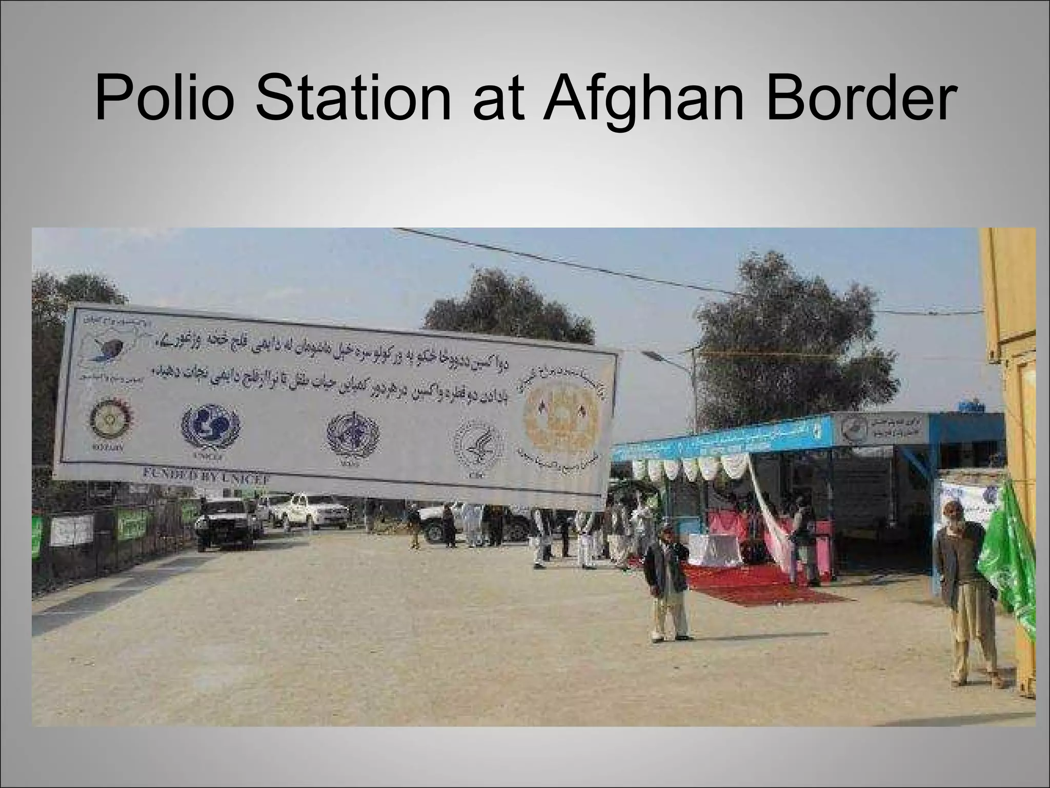 Polio Station at Afghan Border 