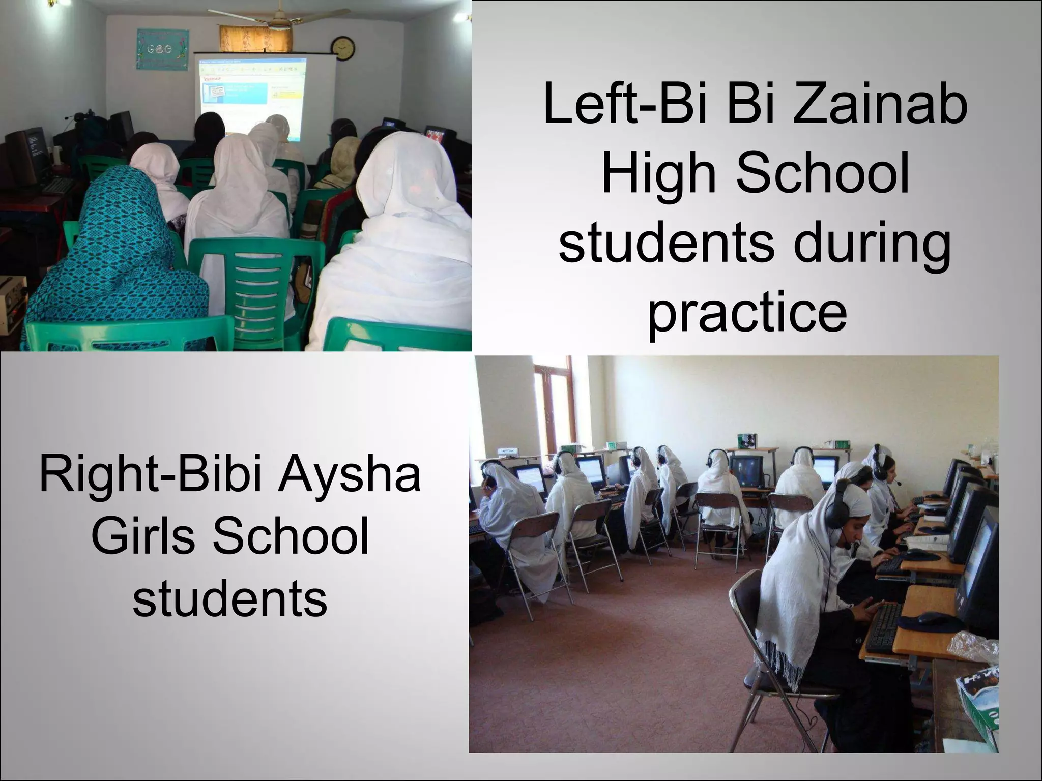 Left-Bi Bi Zainab High School students during practice  Right-Bibi Aysha Girls School students 