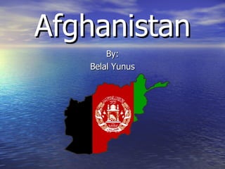 Afghanistan ,[object Object],[object Object]