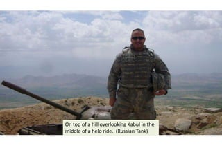 On top of a hill overlooking Kabul in the middle of a helo ride.  (Russian Tank)