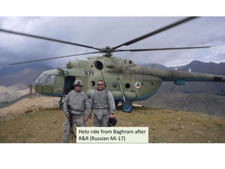 Helo ride from Baghram after R&R (Russian Mi-17)