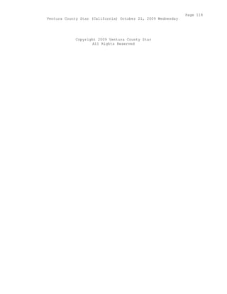 Copyright 2009 Ventura County Star
All Rights Reserved
Page 118
Ventura County Star (California) October 21, 2009 Wednesday
 