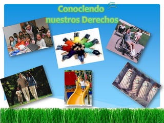 Conociendo nuestros derechos