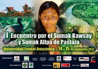 Organizadores:
Gobierno de las Naciones Originarias
de la Amazonia Ecuatoriana

Con el auspicio de:

CITAKIB

Circunscripc...