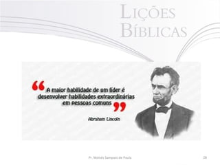 Pr. Moisés Sampaio de Paula 28
 