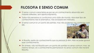 A filosofia e outras formas de pensar (mito, religião e senso comum) | PPTX