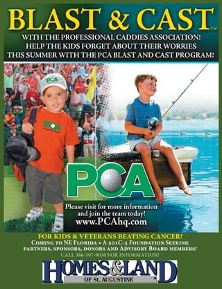 FOR KIDS & VETERANS BEATING CANCER!
Coming to NE Florida • A 501C-3 Foundation Seeking
partners, sponsors, donors and Advisory Board members!
CALL 386-597-9030 FOR INFORMATION!
 