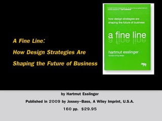 by Hartmut Esslinger
Published in 2009 by Jossey-Bass, A Wiley Imprint, U.S.A.
160 pp. $29.95

 