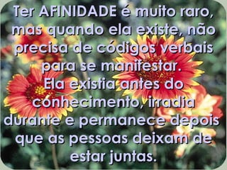 Afinidade -  Artur da Távola