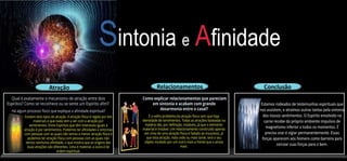 intonia e Afinidade
Conclusão
Atração Relacionamentos
 