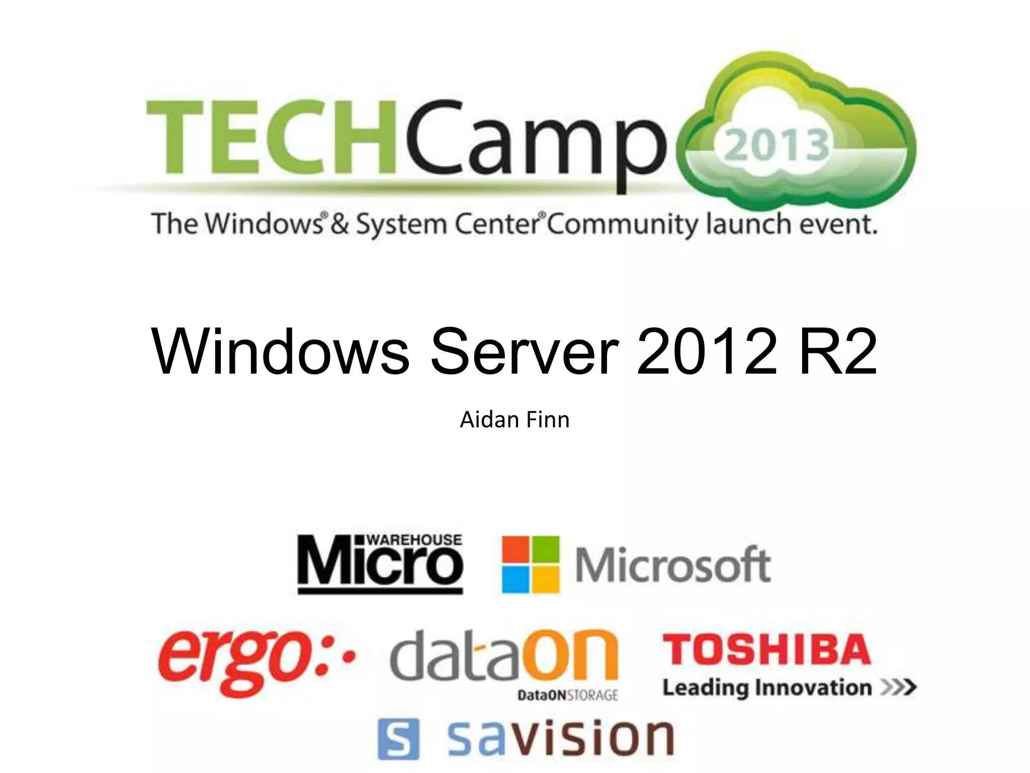 Windows Server 2012 R2
Aidan Finn

 