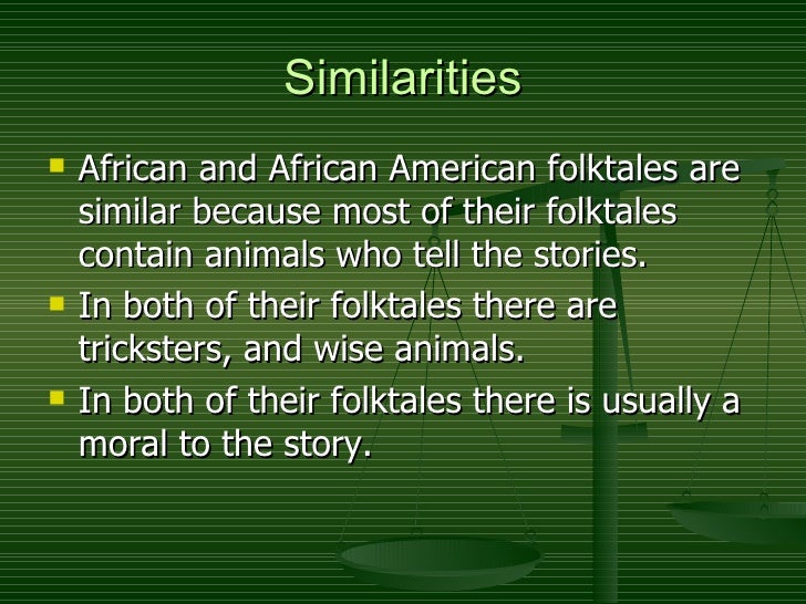 Afircan Folktales Vs African American Folktales