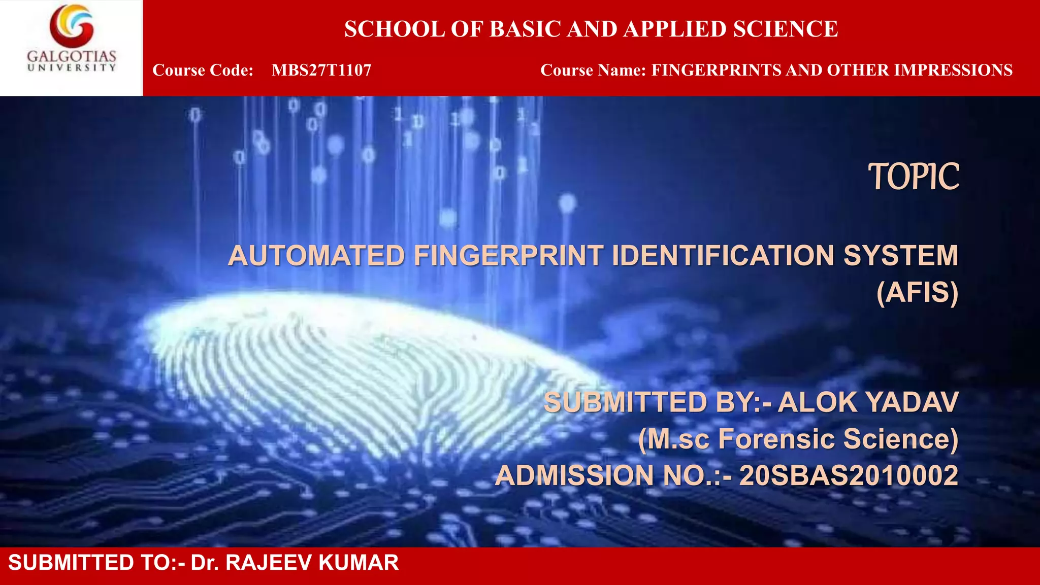 Automated Fingerprint Identification System (AFIS) | PPTX