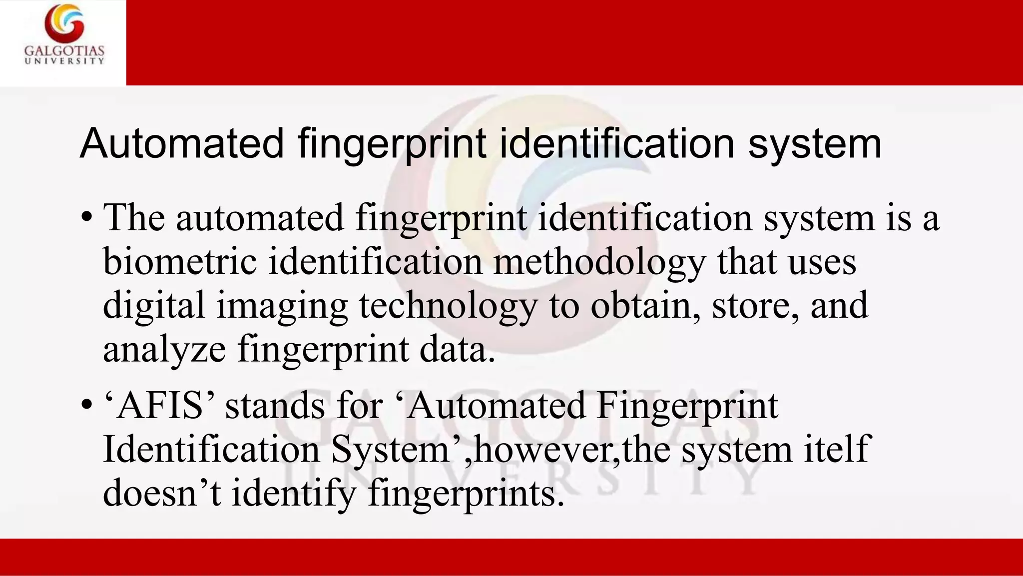 Automated Fingerprint Identification System (AFIS) | PPT