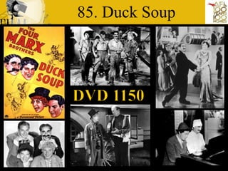85. Duck Soup  DVD 1150 