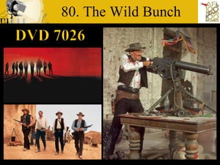 80. The Wild Bunch  DVD 7026