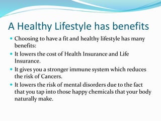 A fit and healthy life powerpoint
