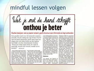 mindful lessen volgen
 