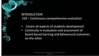 Continuous And Comprehensive Evalution Pptx