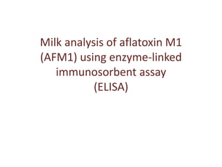 Aflatoxin analysis of dairy feeds and milk in the Greater Addis Ababa milk shed, Ethiopia
