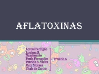 Aflatoxinas

 