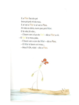 A flor vai ver o mar