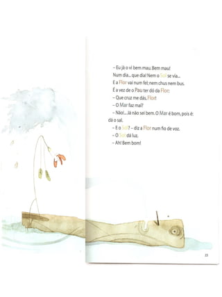 A flor vai ver o mar