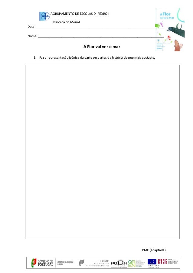 AGRUPAMENTO DE ESCOLAS D. PEDRO I
Biblioteca do Meiral
Data: _____________________________________________________________...