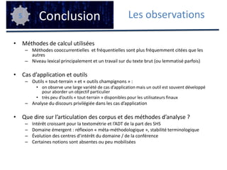 Le nombre d’articles est plus important à partir de 2004. PlanProblématiqueCadre de la rechercheCorpus et méthodeAnalyses et résultats