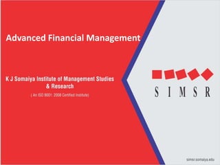 Advanced Financial Management 
 