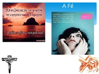 A Fé
 