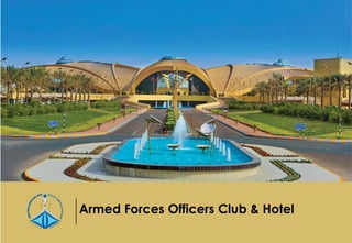Armed Forces Officers Club & Hotel
 