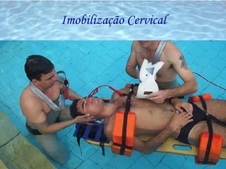 Imobilização Cervical 