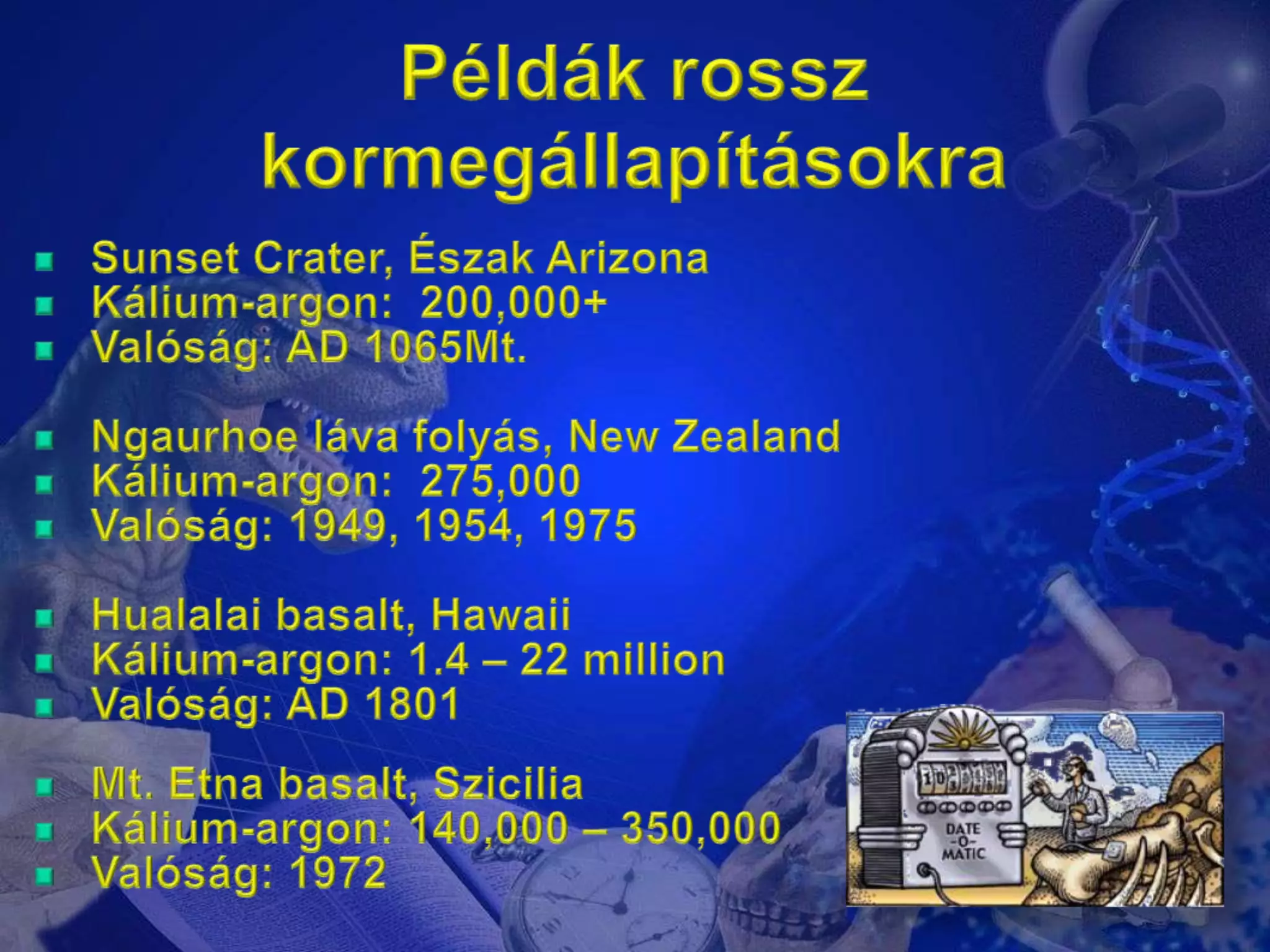 PéldákrosszkormegállapításokraSunset Crater, Észak Arizona