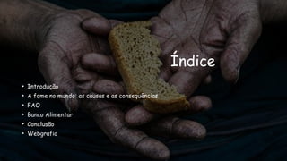 a fome e a injusta distribuição no mundo final 4-1.pptx