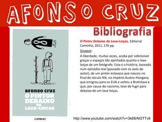 O Pintor Debaixo do Lava-Loiças, Editorial
   Caminho, 2011, 176 pp.
   Sinopse:
   A liberdade, muitas vezes, acaba por sobreviver
   graças a espaços tão apertados quanto o lava-
   loiças de um fotógrafo. Esta é a história, baseada
   num episódio real (passado com os avós do
   autor), de um pintor eslovaco que nasceu no
   final do século XIX, no império Austro-Húngaro,
   que emigrou para os EUA e voltou a Bratislava e
   que, por causa do nazismo, teve de fugir para
   debaixo de um lava-loiças.




http://www.youtube.com/watch?v=3k68rNGTTv8
 