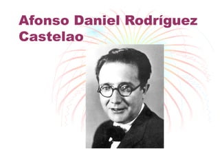 Afonso Daniel Rodríguez Castelao 