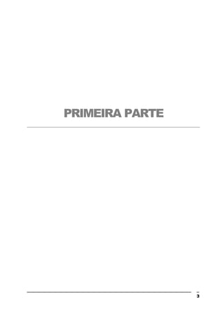 3
PRIMEIRA PARTE
 