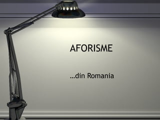 AFORISME …din Romania 