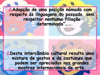O Romantismo e a ArteO romantismo como manifestação artística tem origem nas grandes transformações económicas, sociais e politicas que se operaram no século XVIII: a Revolução Francesa e a Revolução Industrial.