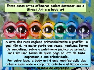 As inovações tecnológicas deste período permitiram também o registo sonoro e, posteriormente, visual. Assim, a presença dos indivíduos deixou de ser necessária para ouvir ou assistir a qualquer tipo de espectáculo.Além disso, este suportes físicos podiam ser copiados e reproduzidos, ou seja, o suporte material permitia a permanência dessas obras no tempo e a sua projecção no futuro e, ainda, ser representada em outros lugares.A arquitectura e a do cinema. A arquitectura, porque se pode contemplar um edifício como um turista, mas também se pode utilizar o edifício de uma forma quotidiana, divertida e colectiva.No caso do cinema, este consegue juntar duas funções que visavam a divorciar-se: o divertimento e a crítica. «o público das salas escuras é um examinador que se distrai».