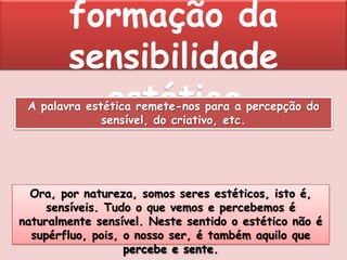 Entre essas artes efémeras podem destacar-se: a StreetArt e a bodyartA arte das ruas engloba primordialmente o graffiti, o qual não é, na maior parte das vezes, nenhuma forma de vandalismo sobre o património público ou privado, mas sim uma forma de quem pega na lata de tinta expressar a sua criatividade.Por outro lado, a bodyart é uma manifestação das artes visuais onde o corpo do artista é utilizado como suporte ou meio de expressão 