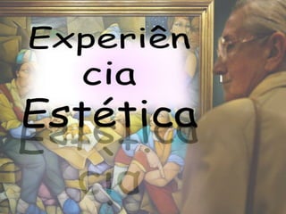 Experiência Estética
