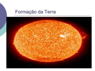 Formação da Terra 