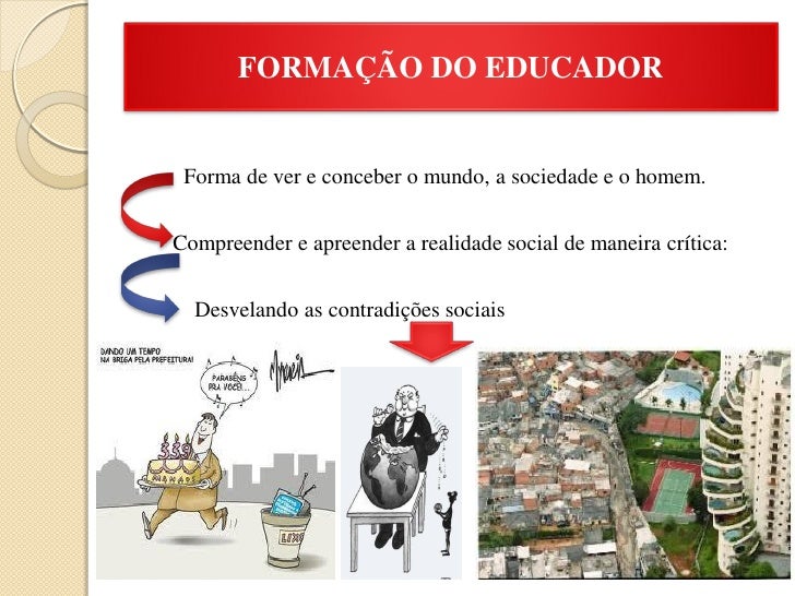 A formação do educador numa perspectiva freireana A formação do educador numa perspectiva freireana