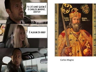 Carlos Magno
 