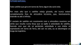 Apresentação elaborada pela Professora FERNANDA BRUM LOPES, disciplina de Geografia
 