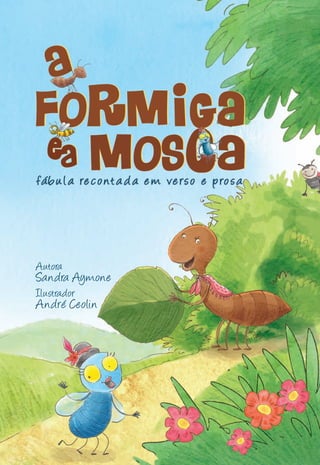 Autora
Sandra Aymone
Ilustrador
André Ceolin
 